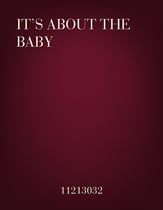 It's About the Baby SATB choral sheet music cover